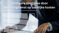 belastingdienst controle zakelijke kosten